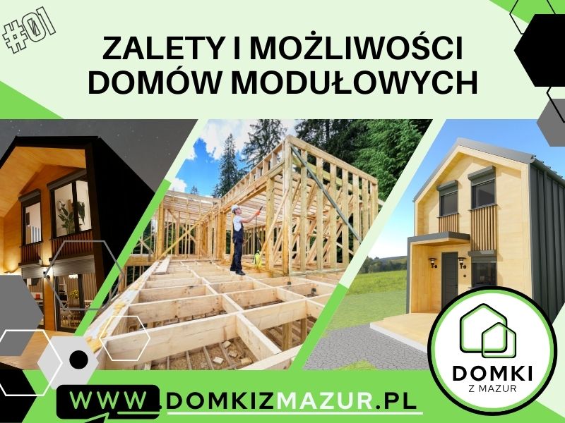 Zalety i możliwości domów modułowych